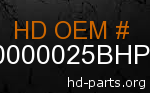 hd 50000025BHP genuine part number
