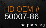 hd 50007-86 genuine part number