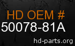 hd 50078-81A genuine part number