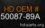 hd 50087-89A genuine part number