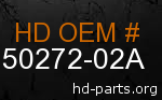 hd 50272-02A genuine part number