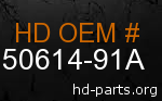 hd 50614-91A genuine part number