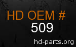 hd&nbsp509 genuine part number