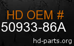 hd 50933-86A genuine part number