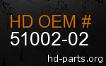 hd 51002-02 genuine part number
