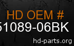 hd 51089-06BK genuine part number
