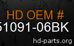 hd 51091-06BK genuine part number