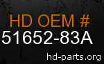 hd 51652-83A genuine part number
