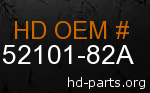 hd 52101-82A genuine part number