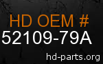 hd 52109-79A genuine part number
