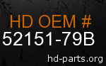 hd 52151-79B genuine part number