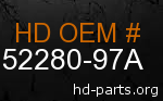 hd 52280-97A genuine part number