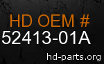hd 52413-01A genuine part number