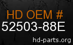 hd 52503-88E genuine part number