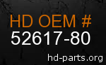 hd&nbsp52617-80 genuine part number