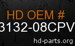 hd 53132-08CPV genuine part number