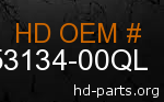 hd 53134-00QL genuine part number