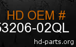 hd 53206-02QL genuine part number