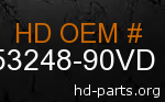 hd 53248-90VD genuine part number