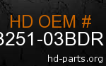 hd 53251-03BDR genuine part number