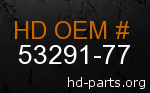 hd 53291-77 genuine part number