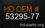 hd 53295-77 genuine part number