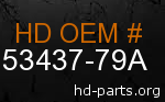 hd 53437-79A genuine part number