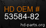 hd&nbsp53584-82 genuine part number