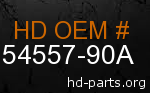 hd 54557-90A genuine part number
