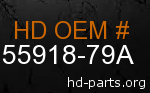 hd 55918-79A genuine part number