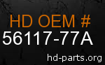 hd 56117-77A genuine part number