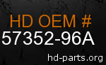 hd 57352-96A genuine part number