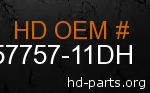 hd 57757-11DH genuine part number