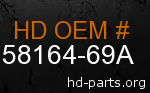 hd 58164-69A genuine part number