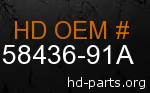 hd 58436-91A genuine part number
