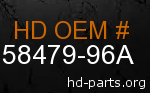 hd 58479-96A genuine part number
