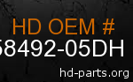 hd 58492-05DH genuine part number