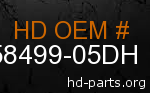 hd 58499-05DH genuine part number