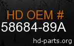 hd 58684-89A genuine part number