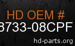 hd 58733-08CPF genuine part number