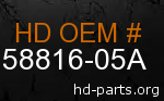hd 58816-05A genuine part number