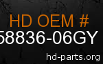 hd 58836-06GY genuine part number