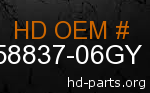 hd 58837-06GY genuine part number