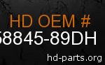 hd 58845-89DH genuine part number