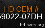 hd 59022-07DH genuine part number