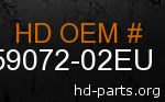 hd 59072-02EU genuine part number