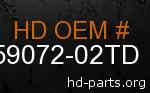 hd 59072-02TD genuine part number
