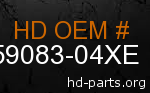 hd 59083-04XE genuine part number