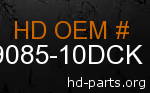 hd 59085-10DCK genuine part number