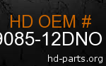 hd 59085-12DNO genuine part number